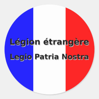 Sticker Rond Legion Etrangère - Legio Patria Nostra