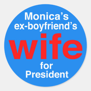 Sticker Rond L'épouse de l'ex-petit ami de Monica pour le prési