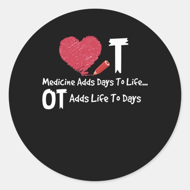 Sticker Rond L'ergothérapie ajoute de la vie aux jours de médic (Devant)