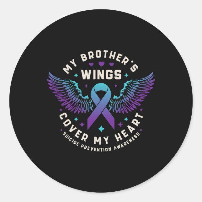 Sticker Rond Les ailes de mon frère couvrent mon coeur Suicide  (Devant)