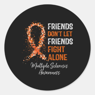 Sticker Rond Les amis ne laissent pas les amis combattre seuls