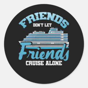 Sticker Rond Les amis ne laissent pas les amis croiser seul bat