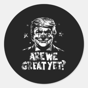 Sticker Rond Les Anti-Trump Sommes-Nous Grands Et Pourtant Clow