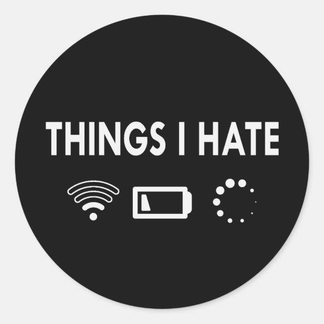 Sticker Rond Les choses que je déteste (Devant)
