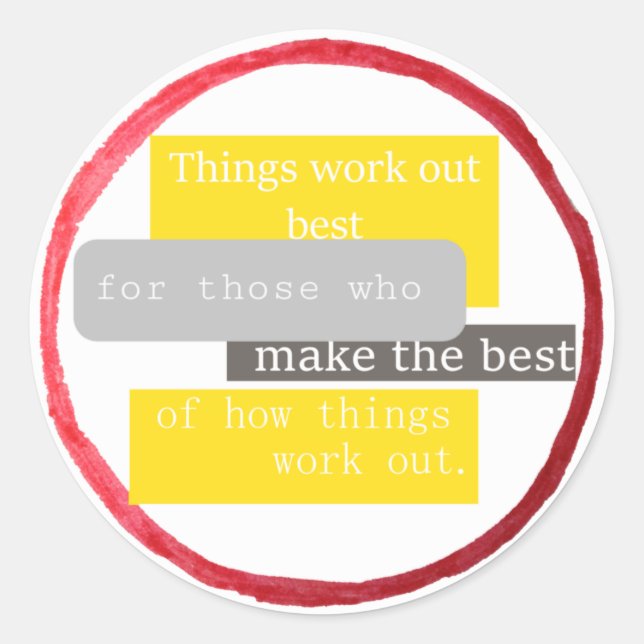 Sticker Rond Les choses se passent mieux... (cliché) (Devant)