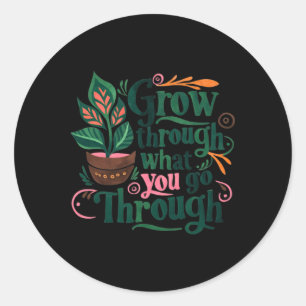 Sticker Rond Les Citations Inspirationnelles Croissent À Traver