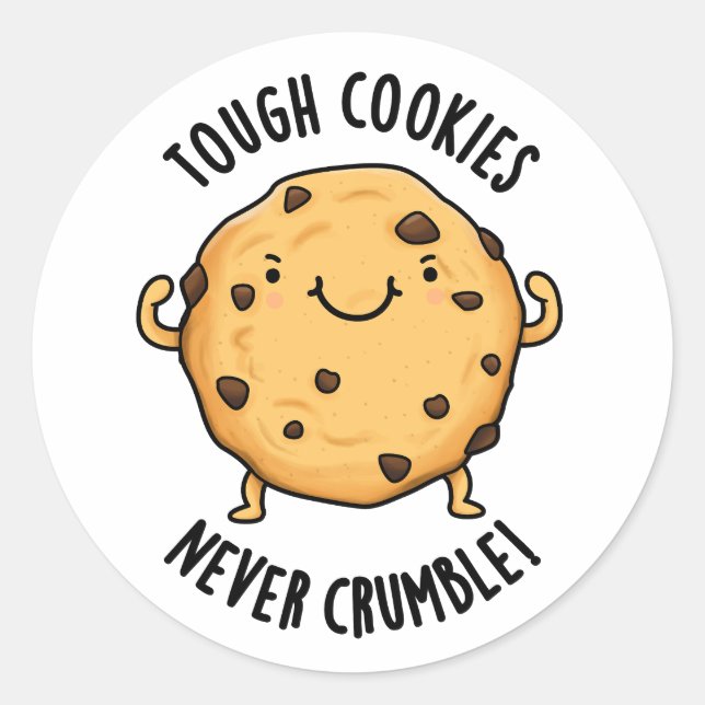 Sticker Rond Les cookies durs ne s'effondrent jamais amusant je (Devant)