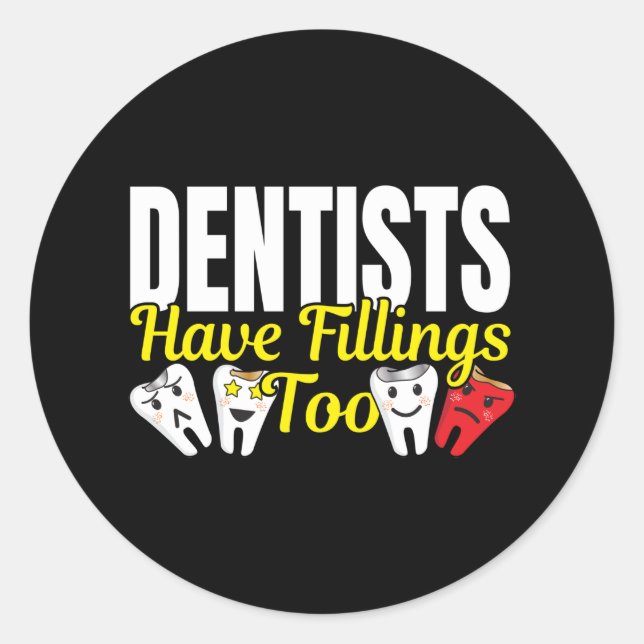 Sticker Rond Les dentistes ont aussi des plombages - Sentiments (Devant)