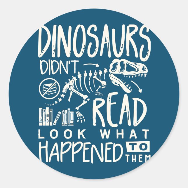 Sticker Rond Les dinosaures n'ont pas lu ce qui leur est arrivé (Devant)