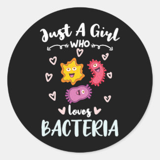 Sticker Rond Les Femmes Juste Une Fille Qui Aime Les Bactéries 