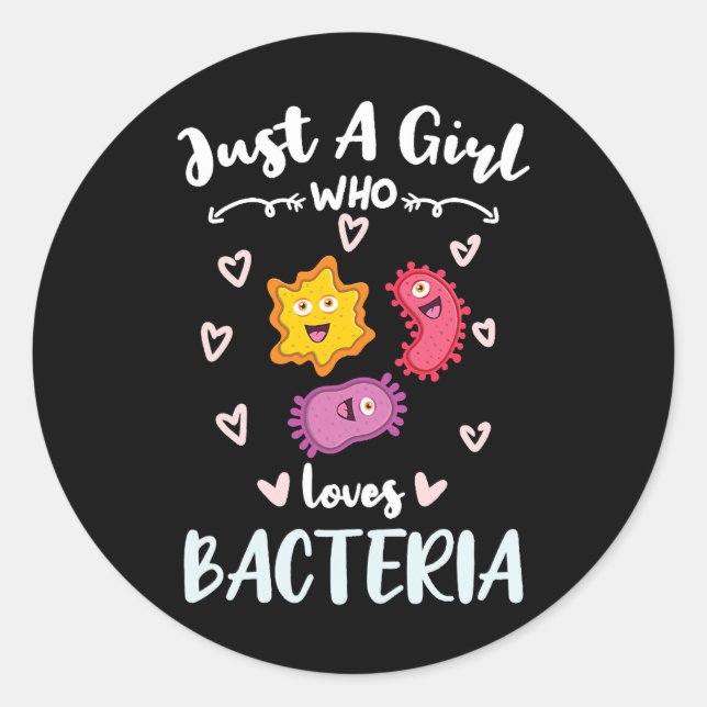 Sticker Rond Les Femmes Juste Une Fille Qui Aime Les Bactéries  (Devant)