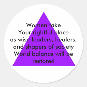 Sticker Rond Les femmes prennent la place qui vous revient en t