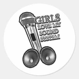 Sticker Rond Les filles aiment mon SYSTÈME DE SON
