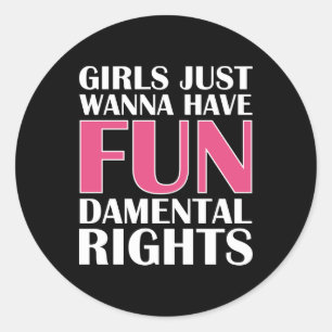 Sticker Rond Les Filles Veux Juste S'Amuser