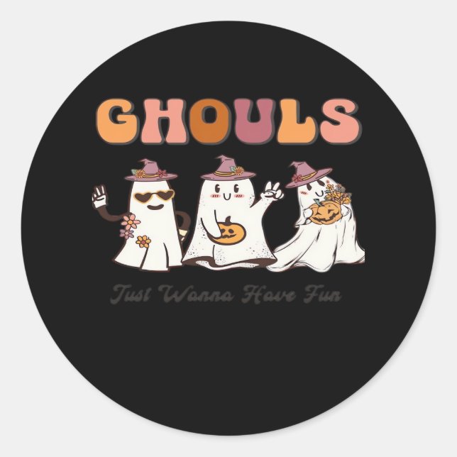 Sticker Rond Les Gâles Veux Juste Avoir Une Citation Amusante (Devant)