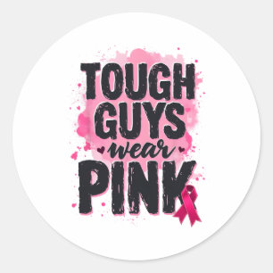Sticker Rond Les Gars Durs Portent Rose Conscience du cancer du