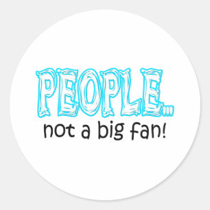 Sticker Rond Les gens pas grand fan