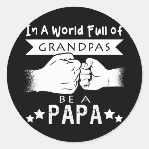 Sticker Rond Les Hommes Dans Un Monde Plein De Grandpas Soyez U