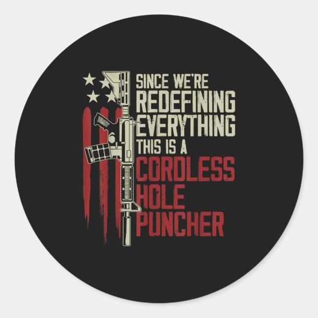 Sticker Rond Les Hommes Redéfinissaient Tout C'Est Sans Cordure (Devant)