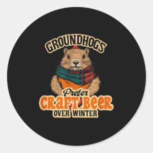 Sticker Rond Les marmottes préfèrent la bière artisanale à l'hi