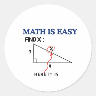 Sticker Rond Les maths c'est facile Trouvez X ici c'est drôle P