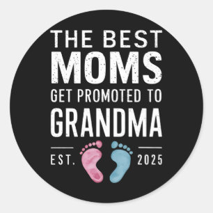 Sticker Rond Les meilleures mamans sont promues grand-mère Étab