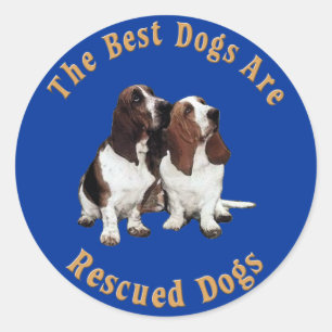 Sticker Rond Les meilleurs chiens sont Secourus Basset Hound)