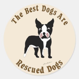 Sticker Rond Les meilleurs chiens sont Secourus - Boston Terrie