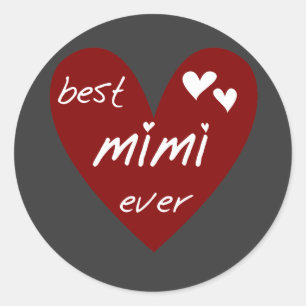 Sticker Rond Les meilleurs jamais T-shirts Mimi et les cadeaux