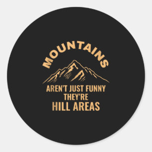 Sticker Rond Les montagnes ne sont pas des zones de collines dr