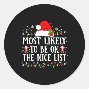 Sticker Rond Les Plus Probables D'Être Sur La Liste Nice Funny