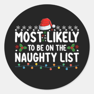 Sticker Rond Les Plus Probables D'Être Sur La Mauvaise Liste No