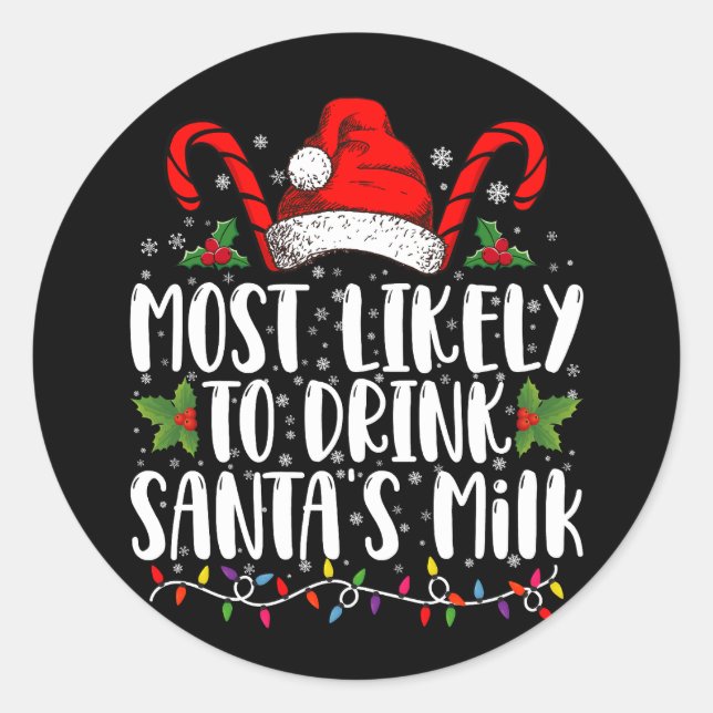 Sticker Rond Les Plus Susceptibles De Boire Père Noël Lait  Noë (Devant)