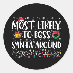 Sticker Rond Les Plus Susceptibles De Boss Père Noël Autour De 