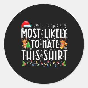 Sticker Rond Les Plus Susceptibles De Détester Ce Pajamas De No