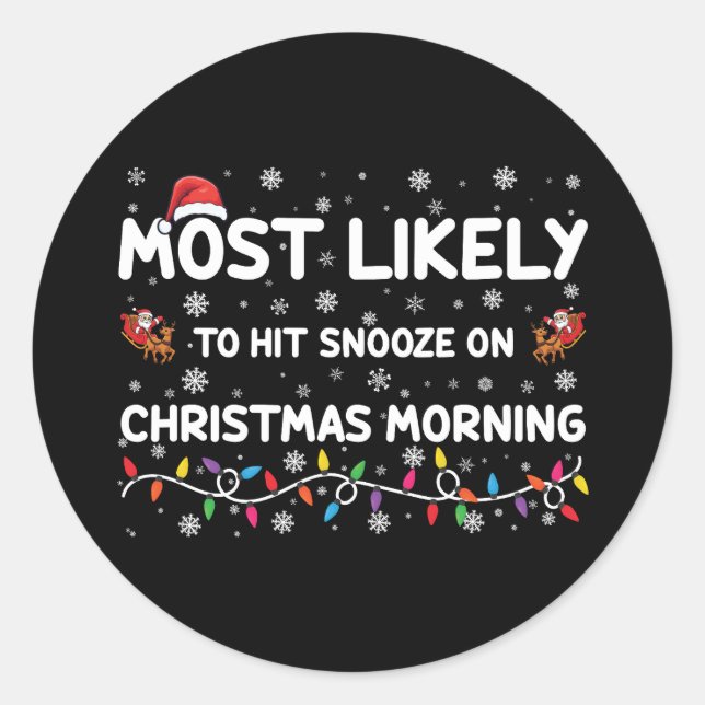 Sticker Rond Les Plus Susceptibles De Toucher Snooze Le Matin D (Devant)