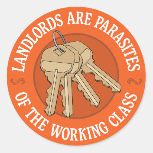 Sticker Rond Les Propriétaires Sont Des Parasites De La Classe 