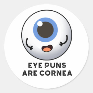 Sticker Rond Les Puns Oeil Sont Cornea Funky Pun Corps Funky