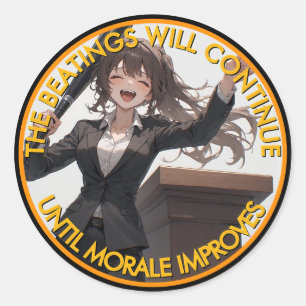 Sticker Rond Les raclées continueront jusqu'à ce que la moralit