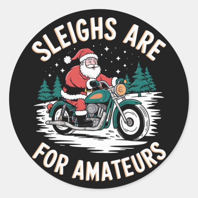 Sticker Rond Les Soupirs Sont Pour Amateurs Noël Motorbike Bike (Devant)