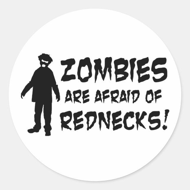 Sticker Rond Les zombies ont peur des Rednecks (Devant)