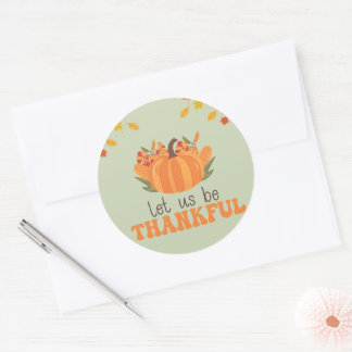 Sticker Rond Let Us Be Thankful Pumpkin Fall