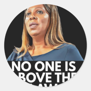 Sticker Rond Letitia James. Personne N'Est Au-Dessus De La Loi