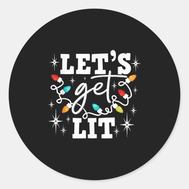 Sticker Rond Let's Get Lit Drinking Santa Hat Christmas Lights  (Devant)