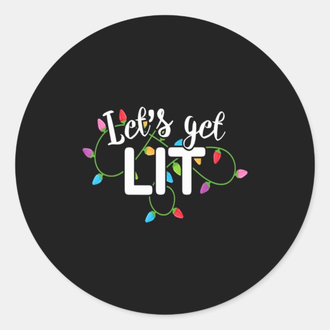 Sticker Rond Lets Get Lit Funny Christmas Drinking Apparel Xma  (Devant)