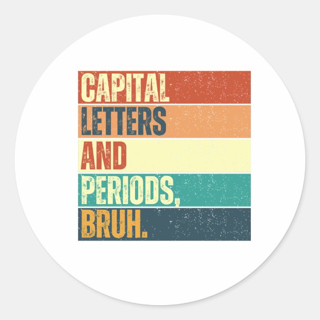 Sticker Rond Lettres et périodes majuscules Bruh, Bruh Enseigna (Devant)