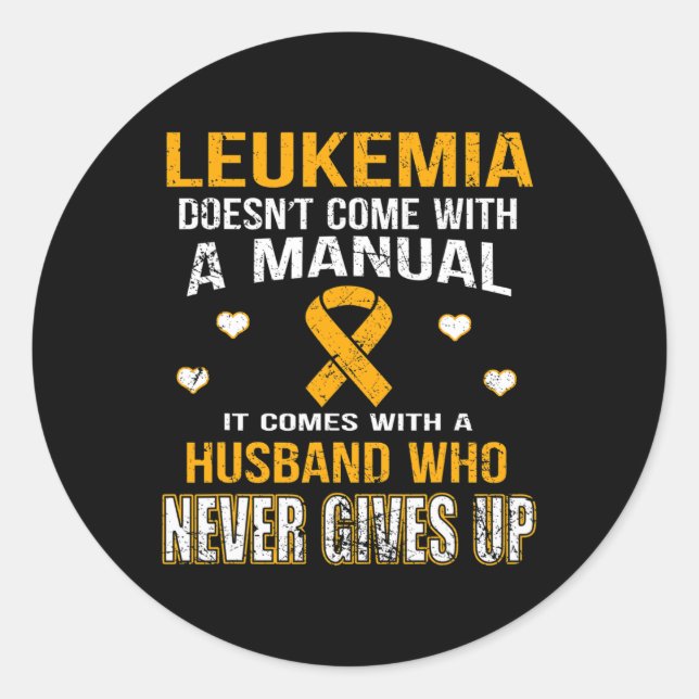 Sticker Rond LEUKEMIA vient avec un mari qui n'abandonne jamais (Devant)