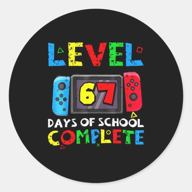 Sticker Rond Level 67 Days Of School Complete Six Seven Meme Ki (Devant)