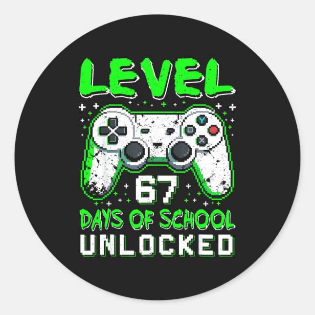 Sticker Rond Level 67 Days Of School Unlocked Boys 67th Day Of  (Devant)