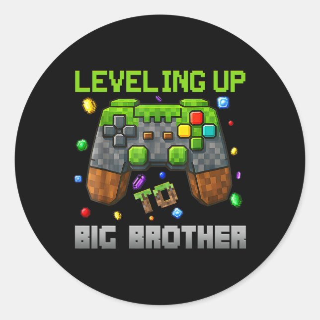 Sticker Rond Leveling Up To Big Brother Shirt Funny Gamer Pixel (Devant)